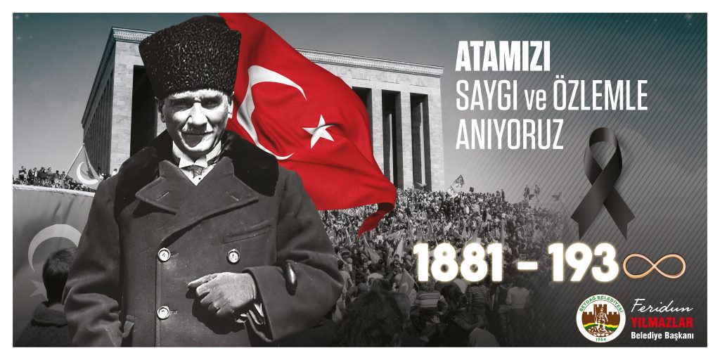 10 Kasım Mustafa Kemal Atatürk’ü Anma Töreni